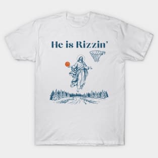 he is rizzin jesus basketball T-Shirt